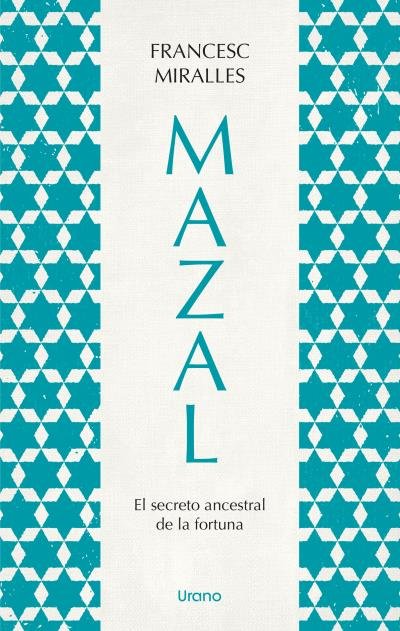 Carte MAZAL.EL SECRETO ANCESTRAL DE LA FORTUNA MIRALLES