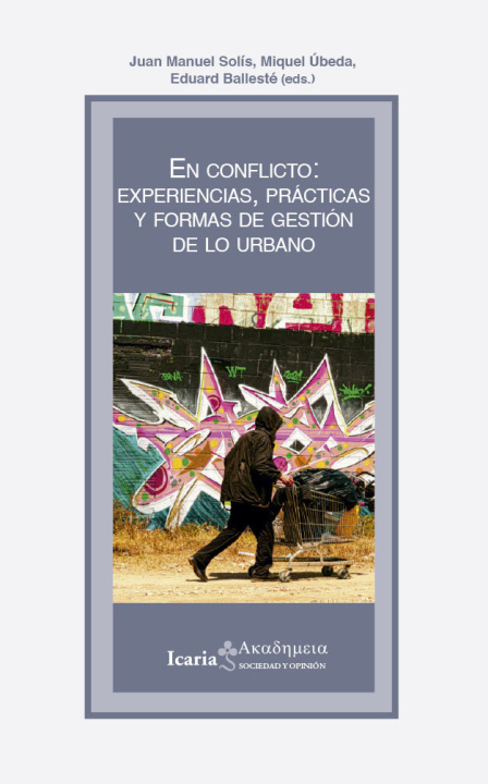Carte En conflicto: experiencias, prácticas y formas de gestión de lo urbano 