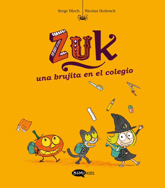 Könyv ZUK 2 UNA BRUJITA EN EL COLEGIO SERGE BLOCH