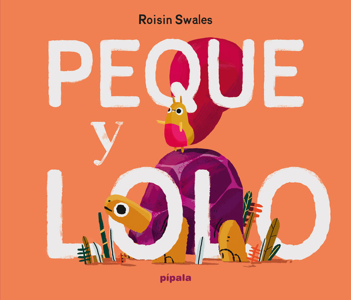 Kniha PEQUE Y LOLO SWALES