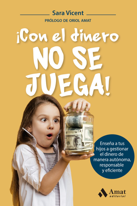 Kniha ¡CON EL DINERO NO SE JUEGA! SARA VICENT