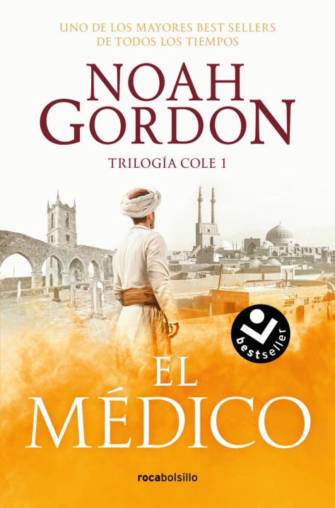 Kniha EL MEDICO TRILOGIA DE LA FAMILIA COLE 1 NOAH GORDON
