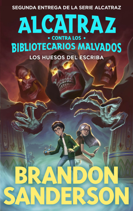 Kniha LOS HUESOS DEL ESCRIBA ALCATRAZ CONTRA LOS BIBLIOTECARIOS MA Brandon Sanderson