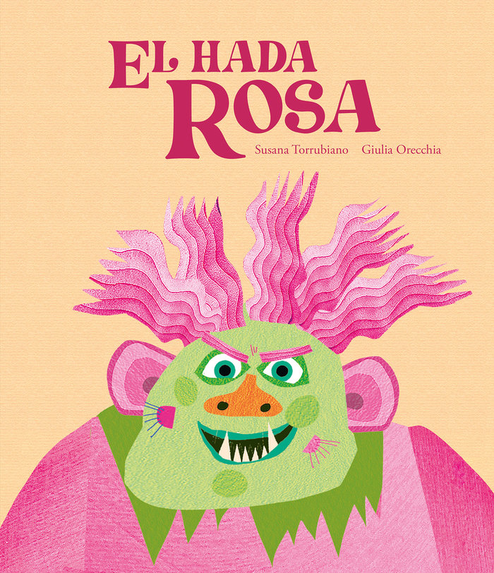 Książka El Hada Rosa Giulia Orecchia