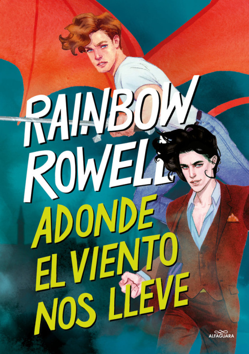 Kniha ADONDE EL VIENTO NOS LLEVE SIMON SNOW 3 Rainbow Rowell