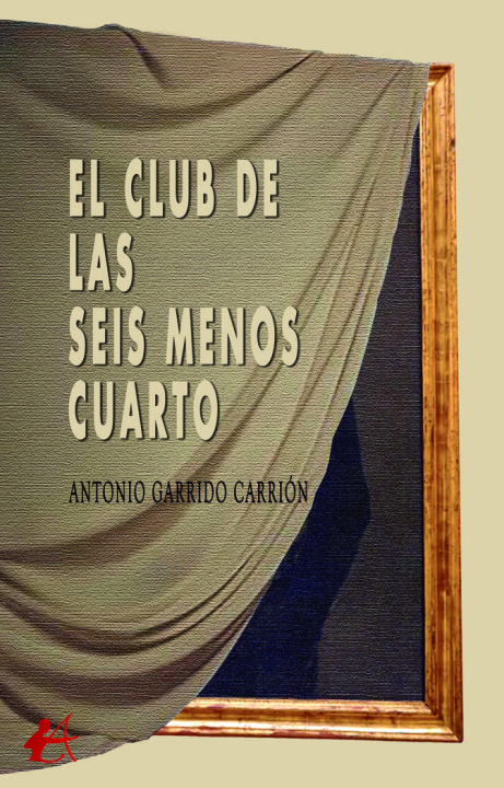 Livro El club de las seis menos cuarto ANTONIO GARRIDO CARRION