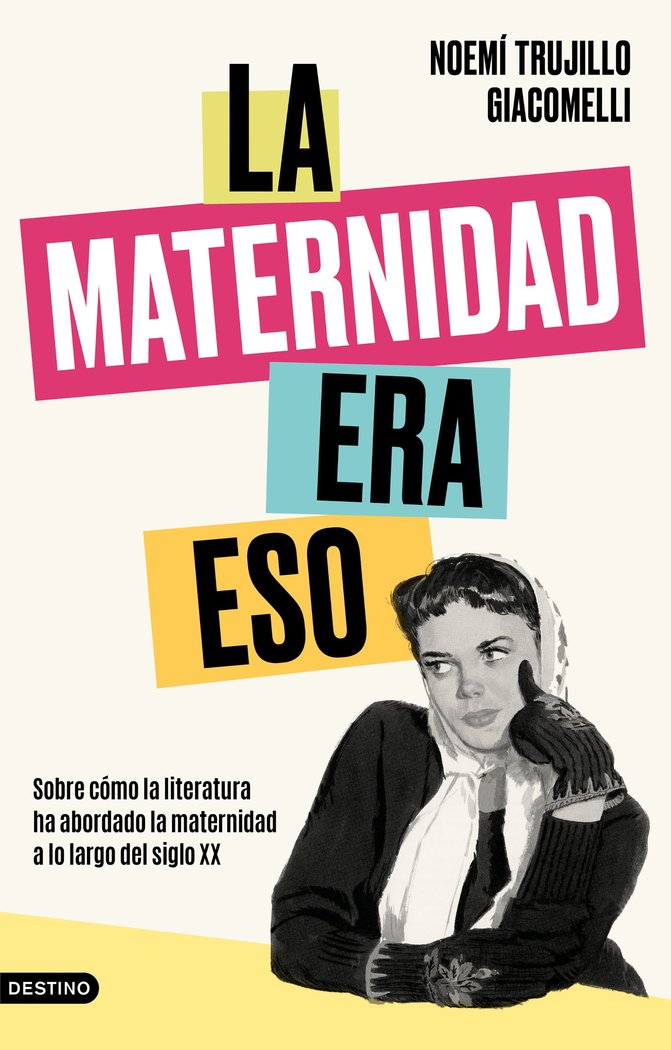 Book LA MATERNIDAD ERA ESTO NOEMI TRUJILLO