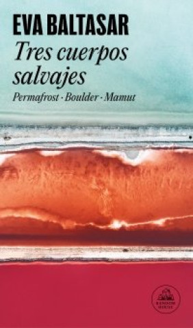 Book TRES CUERPOS SALVAJES EVA BALTASAR