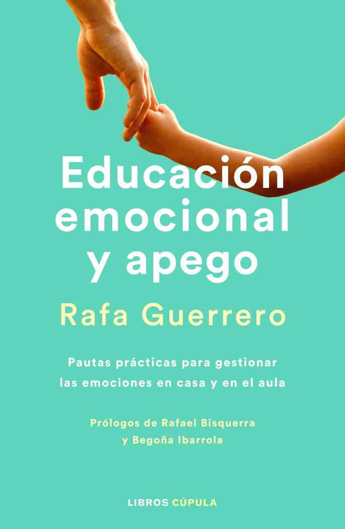 Kniha EDUCACION EMOCIONAL Y APEGO_EDI ACTUALIZADA RAFA GUERRERO
