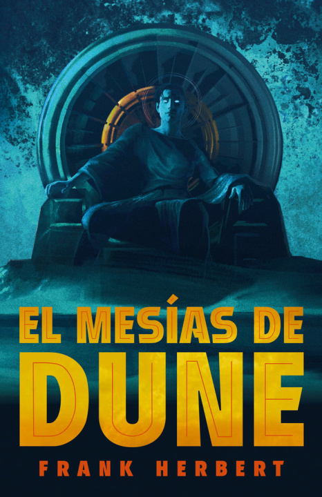 Könyv EL MESIAS DE DUNE LAS CRONICAS DE DUNE 2 Frank Herbert