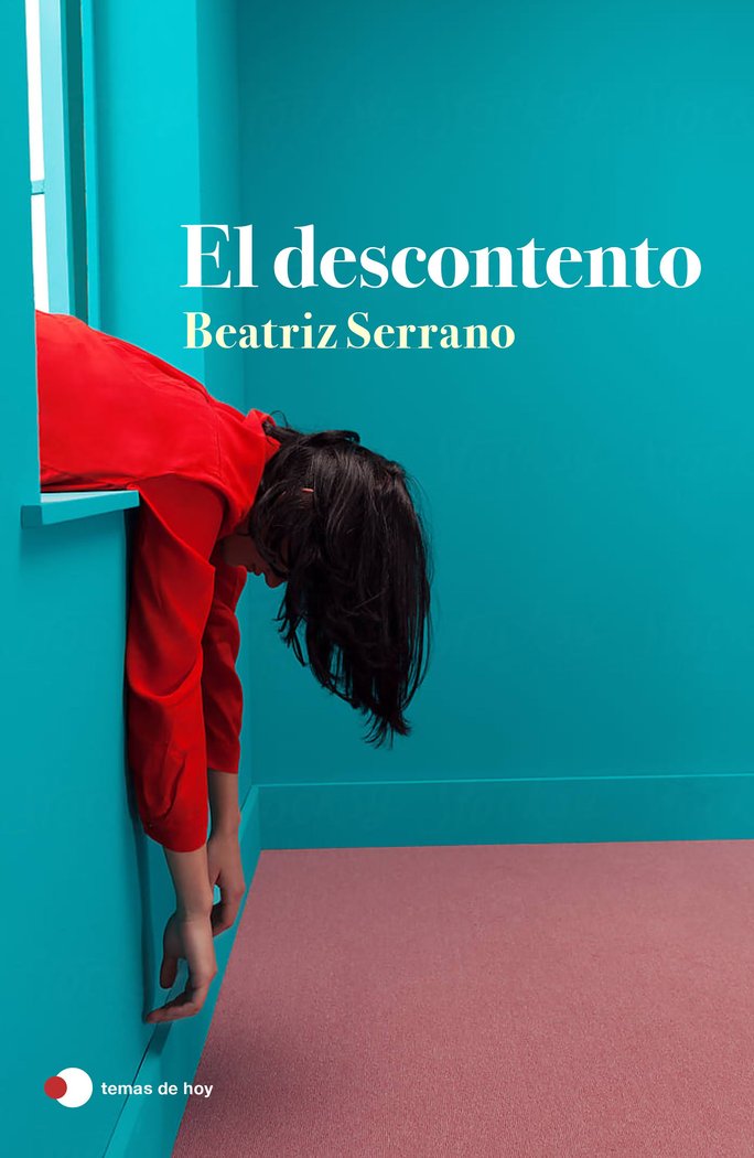 Könyv EL DESCONTENTO BEATRIZ SERRANO