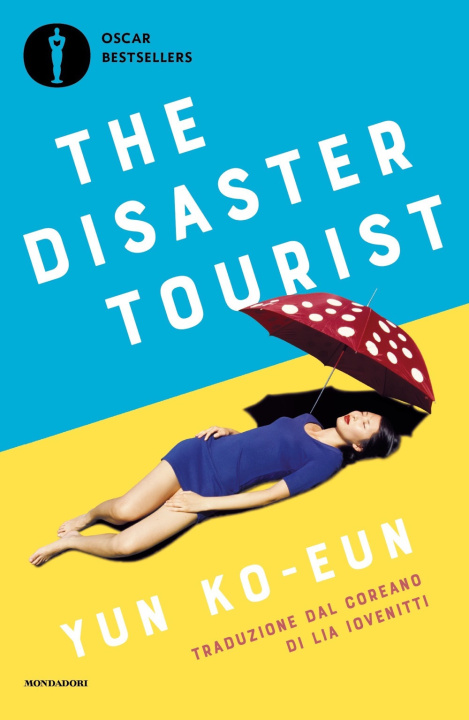 Kniha disaster tourist. Ediz. italiana Ko-eun Yun