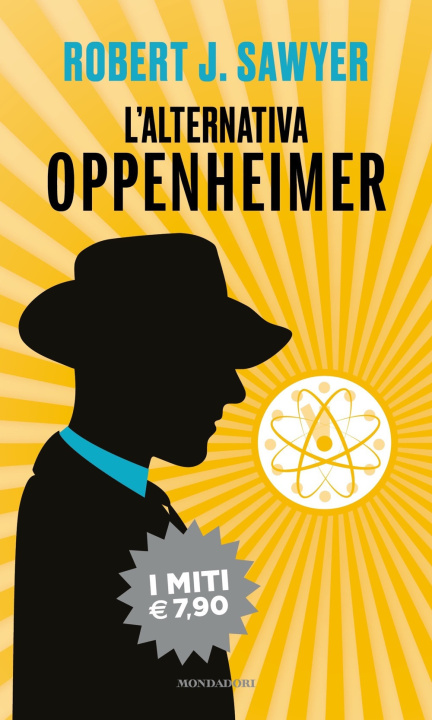 Könyv alternativa Oppenheimer Robert J. Sawyer
