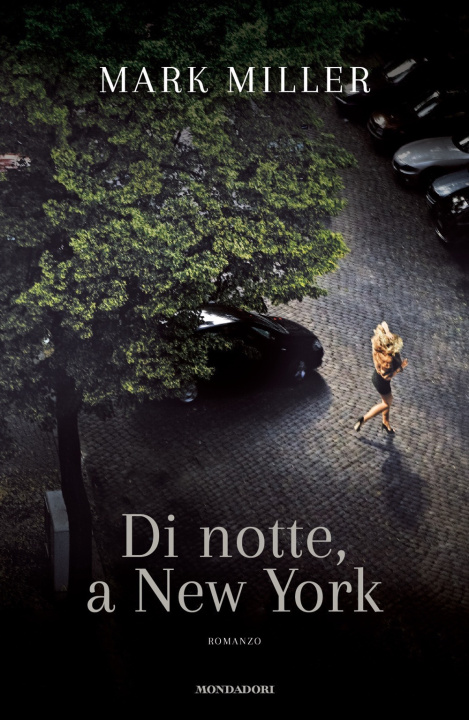Kniha Di notte, a New York Mark Miller