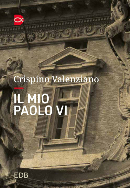 Könyv mio Paolo VI. Un incontro Crispino Valenziano