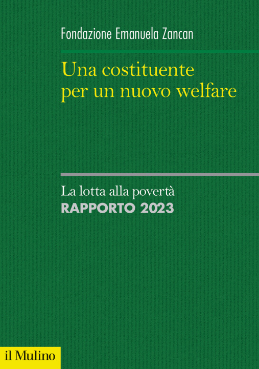 Kniha costituente per un nuovo welfare. La lotta alla povertà. Rapporto 2023 