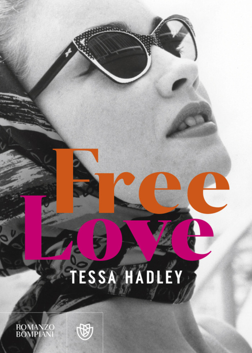 Knjiga Free love Tessa Hadley