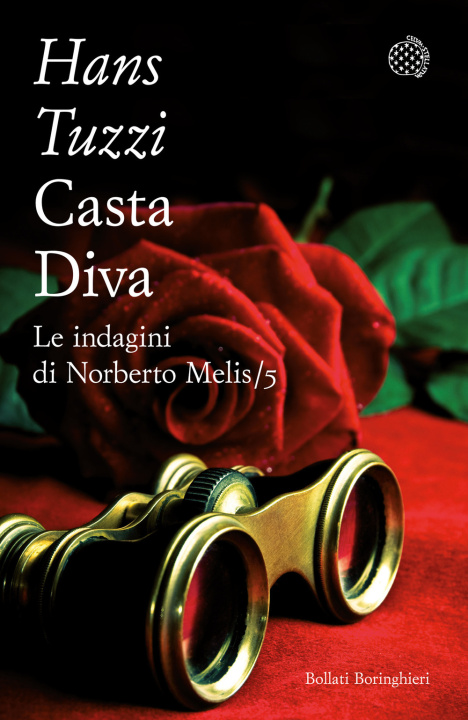Knjiga Casta Diva. Le indagini di Norberto Melis Hans Tuzzi