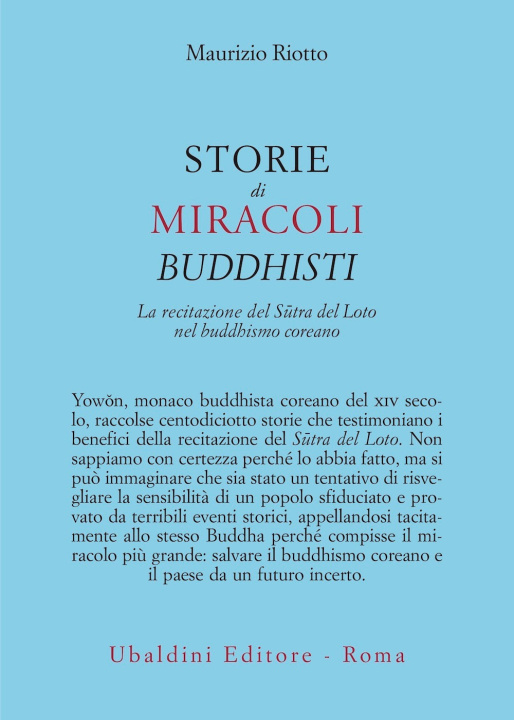 Könyv Storie di miracoli buddhisti. La recitazione del Sūtra del Loto nel buddhismo coreano Maurizio Riotto