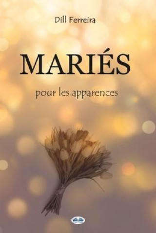 Book Mariés Pour Les Apparences Elodie Demogue
