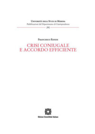 Carte Crisi coniugale e accordo efficiente Francesco Rende
