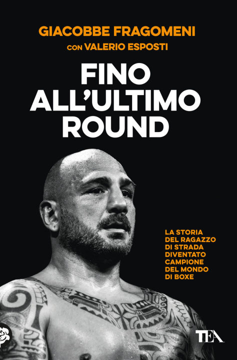 Kniha Fino all'ultimo round Giacobbe Fragomeni