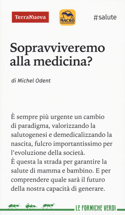 Книга Sopravviveremo alla medicina? Michel Odent