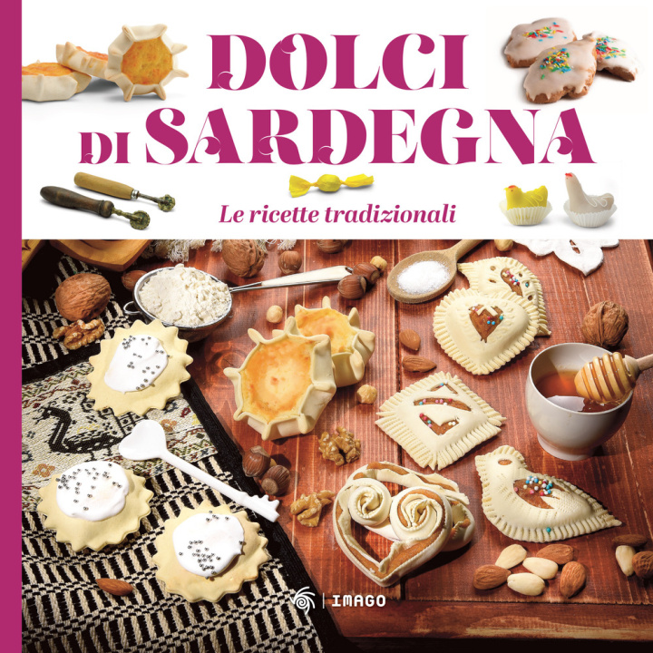 Kniha Dolci di Sardegna. Le ricette tradizionali 