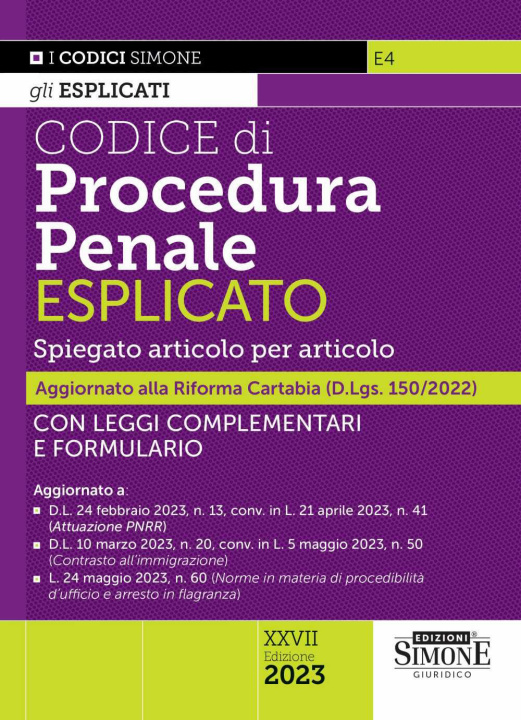 Könyv Codice di procedura penale esplicato. Spiegato articolo per articolo. Con leggi complementari e formulario 