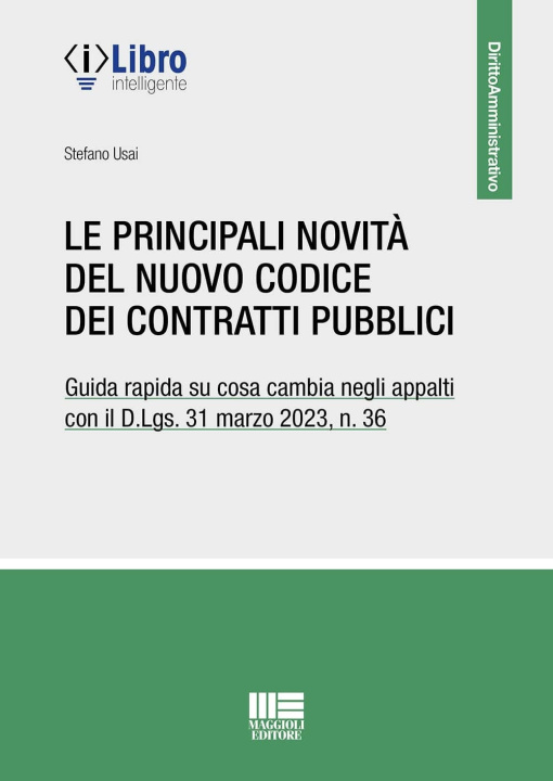 Könyv principali novità del Codice dei contratti pubblici Stefano Usai