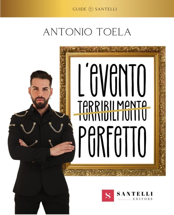 Kniha evento terribilmente perfetto Antonio Toela