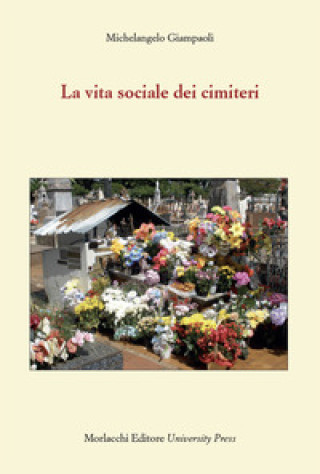 Kniha vita sociale dei cimiteri Michelangelo Giampaoli