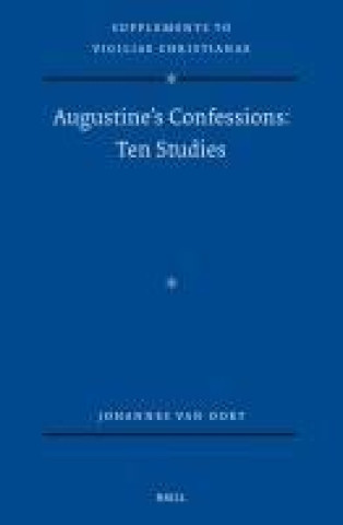 Knjiga Augustine's Confessions: Ten Studies Johannes Oort