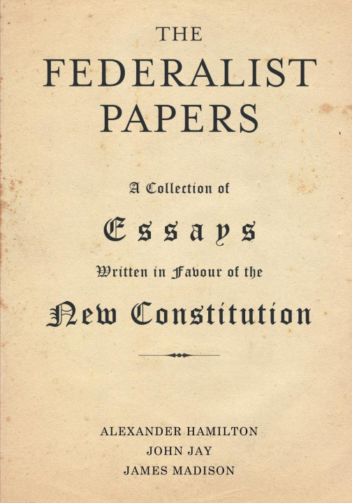 Kniha The Federalist Papers John Jay
