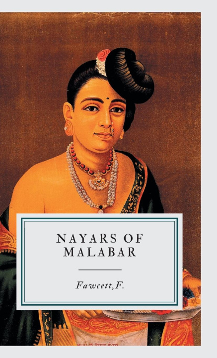 Knjiga NAYARS OF MALABAR F. Fawcett
