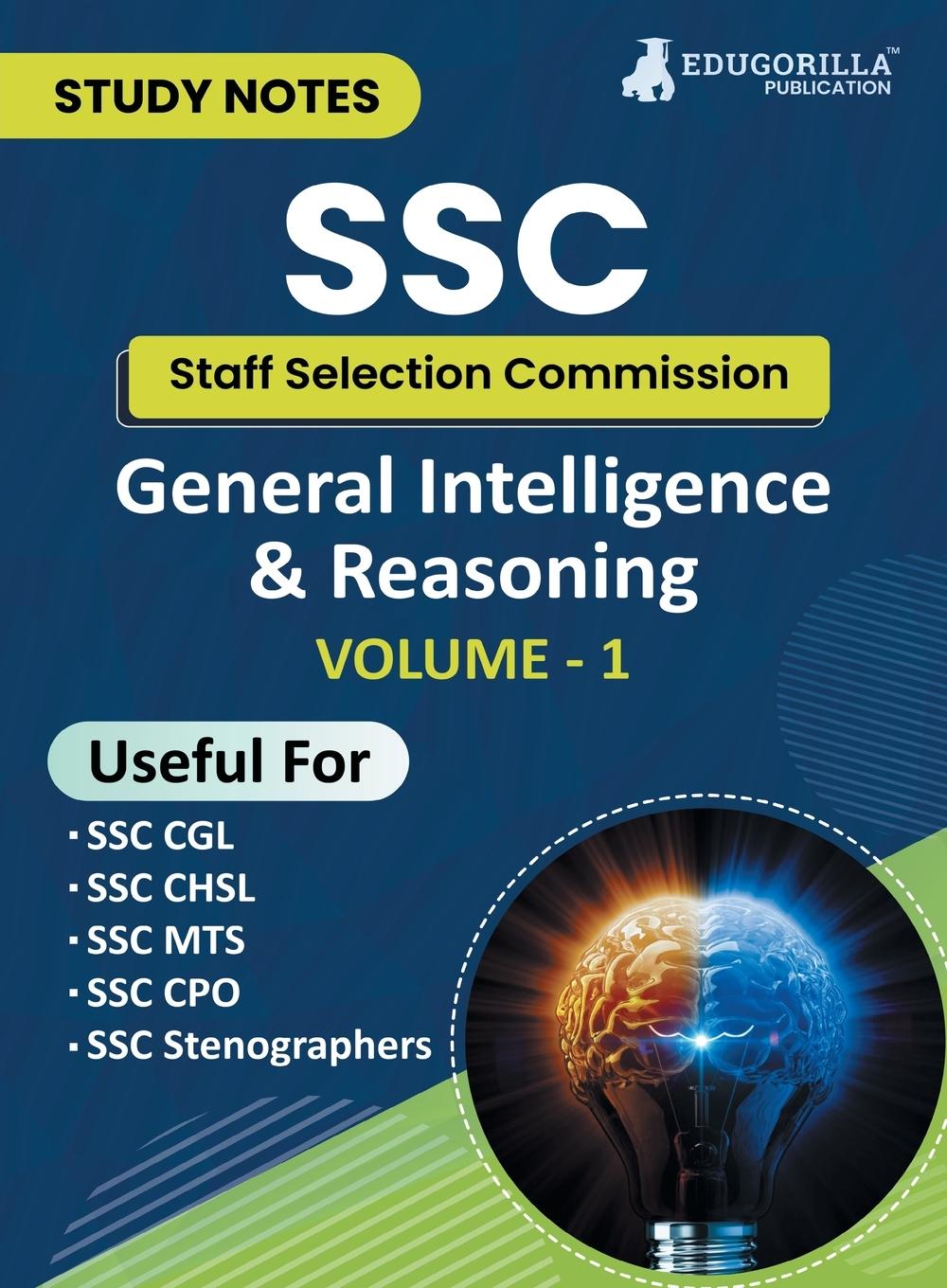 Könyv Study Notes for General Intelligence and Reasoning (Vol 1) - Topicwise Notes for CGL, CHSL, SSC MTS, CPO and Other SSC Exams with Solved MCQs 