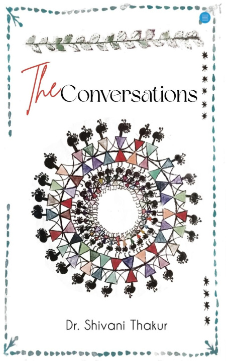 Knjiga The Conversations Dr. Shivani Thakur