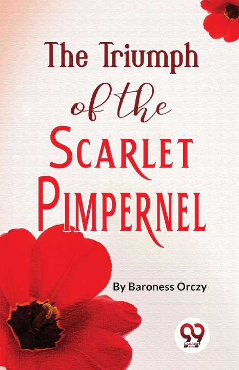 Carte The Triumph Of The Scarlet Pimpernel 