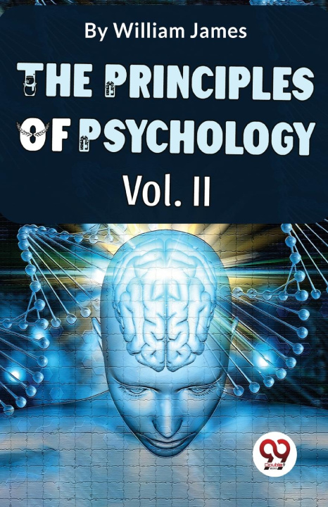 Knjiga The Principles Of Psychology Volume II William James