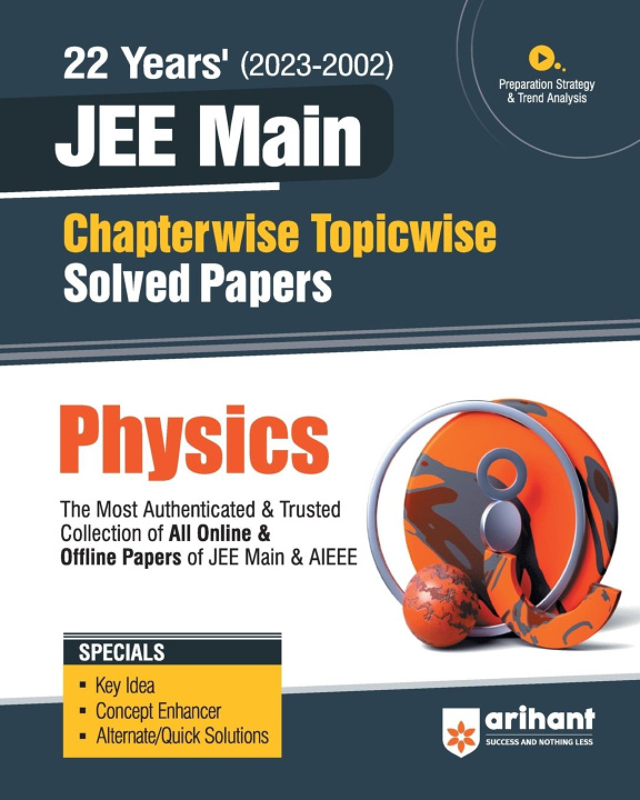 Book 22 Years Chapterwise Topicwise (2023-2002) JEE Main Solved Papers Physics A. K Satogiya