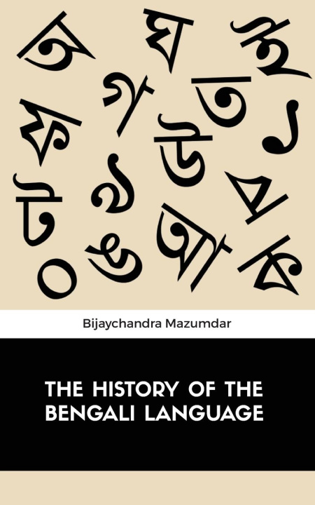 Carte The History of the Bengali Language 