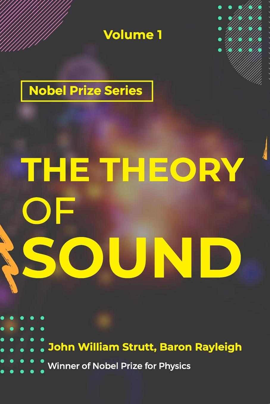 Könyv Theory of Sound  VOLUME - I Baron Rayleigh