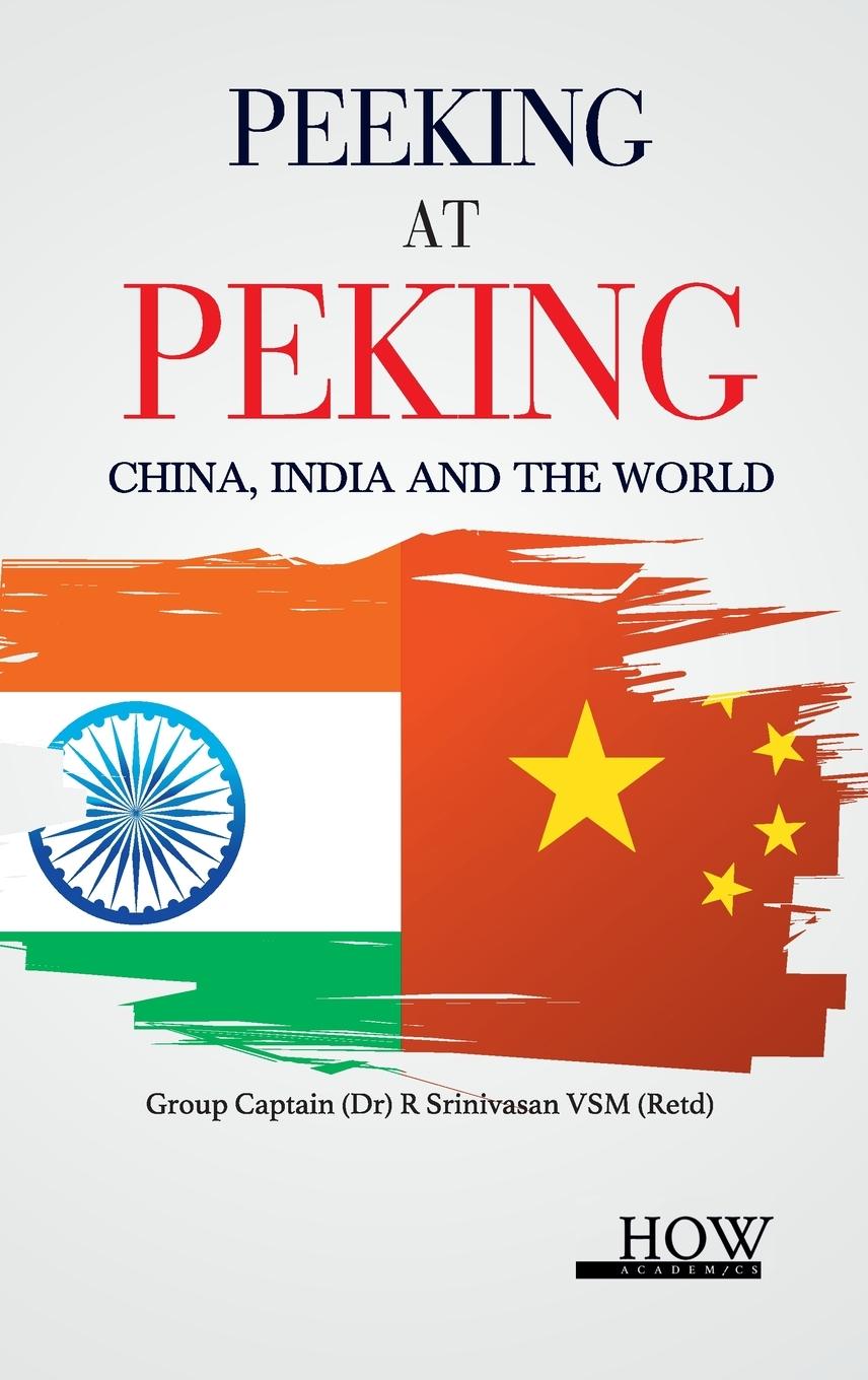 Kniha Peeking at Peking China, India and the World 