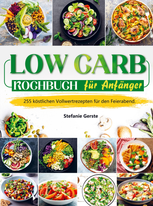 Kniha Low Carb Kochbuch für Anfänger 