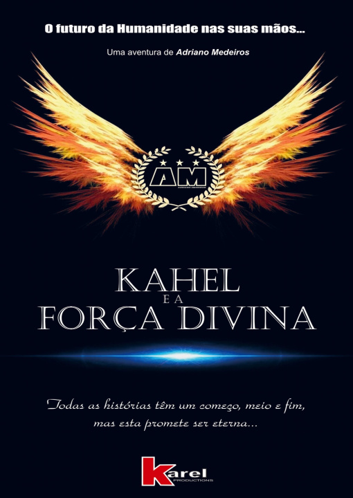 Knjiga Kahel e a Força Divina Adriano Medeiros