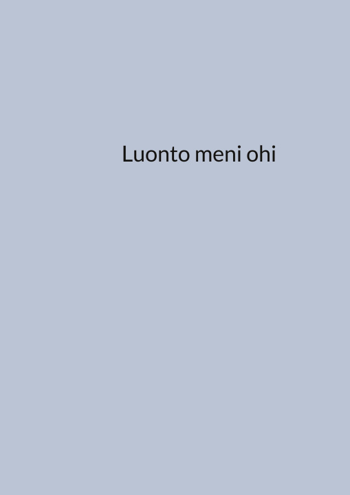 Knjiga Luonto meni ohi Ari Liinasaari