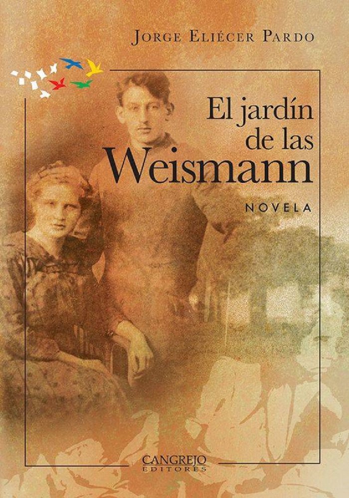 Kniha El jardín de las Weismann Eliécer Pardo