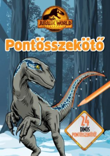 Knjiga Jurassic World - Világuralom - Pontösszekötő 