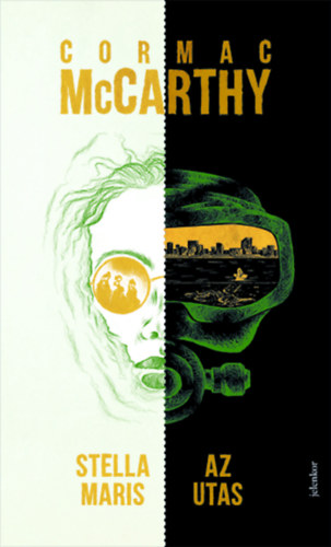 Книга Az utas / Stella Maris Cormac McCarthy