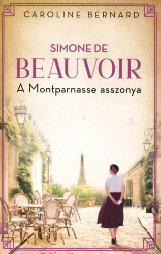Kniha Simone de Beauvoir - A Montparnasse asszonya Caroline Bernard